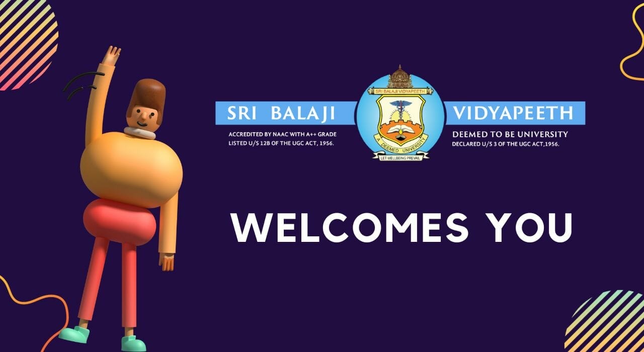 Welcome Students – Sri Balaji Vidyapeeth